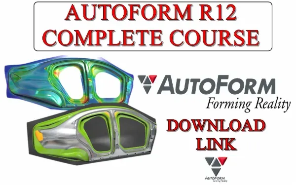 AUTOFORM for Sheet Metal Forming: Simulate Reality Before You Stamp It